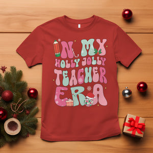 In My Holly Jolly Teacher Era Xmas Groovy Christmas T Shirt TS02 Red Printyourwear