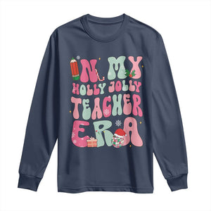 In My Holly Jolly Teacher Era Xmas Groovy Christmas Long Sleeve Shirt TS02 Navy Print Your Wear