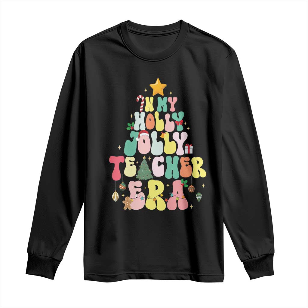 In My Holly Jolly Teacher Era Xmas Groovy Christmas Tree Long Sleeve Shirt TS02 Black Print Your Wear