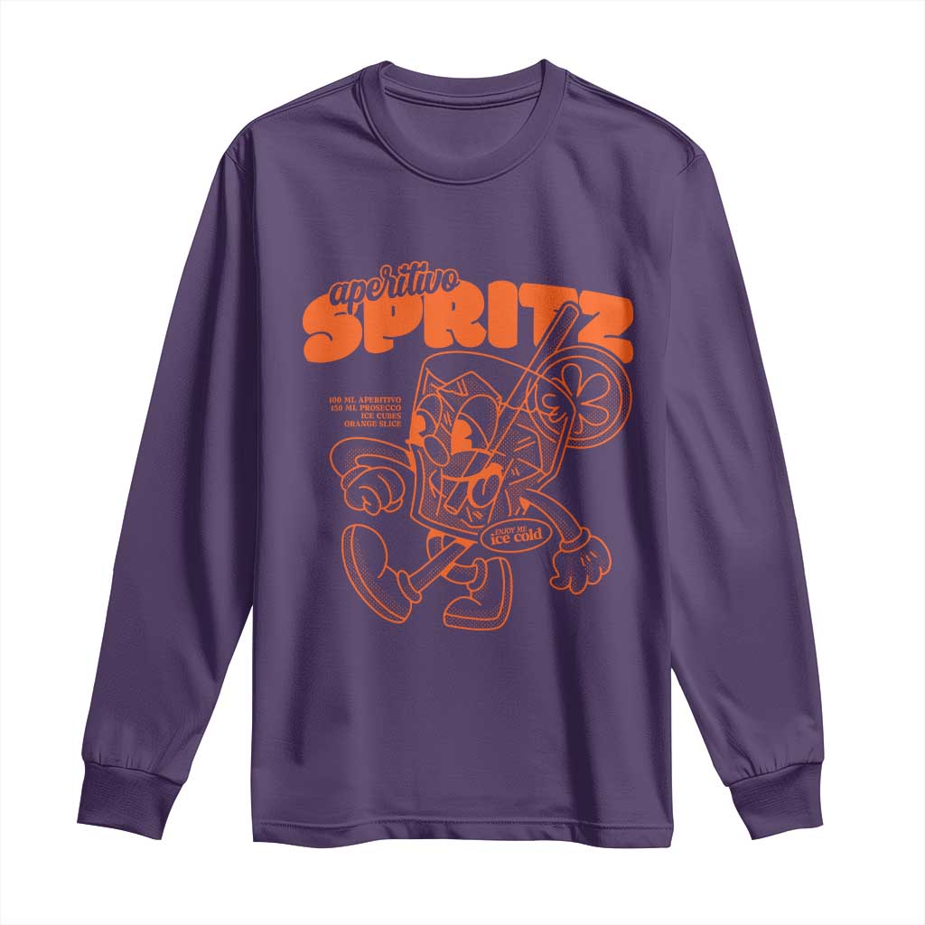 Aperitivo Spritz Long Sleeve Shirt Funny Italiano Aperollin' Recipe TS02 Purple Print Your Wear