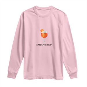 Aperol Spritz Lover Long Sleeve Shirt In My Spritz Era Holy TS02 Light Pink Print Your Wear