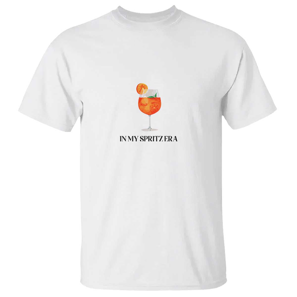 Aperol Spritz Lover T Shirt In My Spritz Era Holy TS02 White Print Your Wear