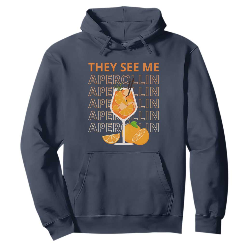Aperol Spritz Hoodie They See Me Aperollin Summer Cocktail Sprizz TS02 Navy Print Your Wear