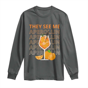 Aperol Spritz Long Sleeve Shirt They See Me Aperollin Summer Cocktail Sprizz TS02 Dark Heather Print Your Wear