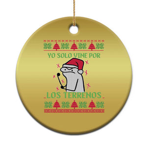 Funny Spanish Ugly Xmas Christmas Ornament Yo Solo Vine Por Los Terrenos I'm Just Here For Feliz Navidad TS02 Print Your Wear