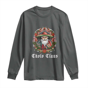 Mexican Christmas Cholo Claus Santa Long Sleeve Shirt Funny Xmas in Mexico Latin America TS02 Dark Heather Print Your Wear