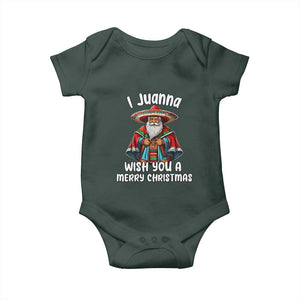 Mexican Santa Christmas Baby Onesie I Juanna Wish You A Merry Christmas Feliz Navidad Choco Claus TS02 Dark Forest Green Print Your Wear