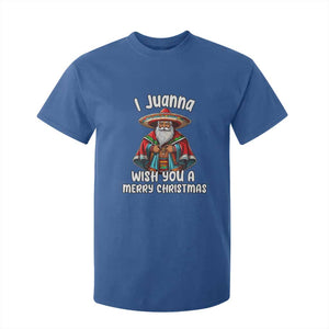 Mexican Santa Christmas T Shirt For Kid I Juanna Wish You A Merry Christmas Feliz Navidad Choco Claus TS02 Royal Blue Print Your Wear