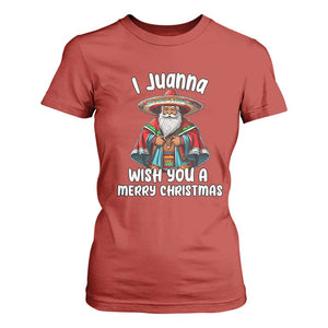 Mexican Santa Christmas T Shirt For Women I Juanna Wish You A Merry Christmas Feliz Navidad Choco Claus TS02 Red Print Your Wear