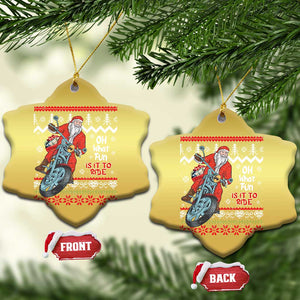 Biker Santa Claus Christmas Ornament Christmas Motorcycle Oh What Fun It Is To Ride Ugly Sweater TS02 Snow Flake Gold Print Your Wear