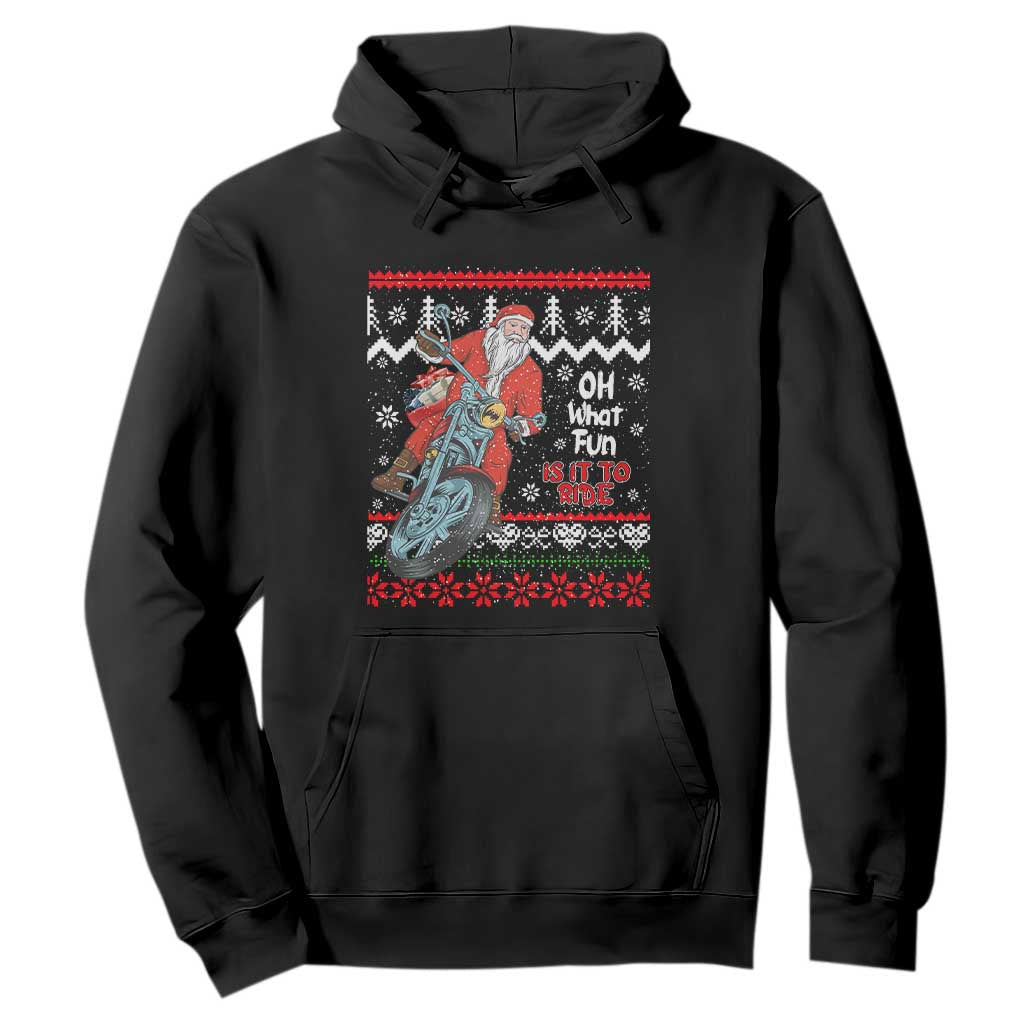 Biker Santa Claus Hoodie Christmas Motorcycle Oh What Fun It Is To Ride Ugly Sweater TS02 Black Print Your Wear