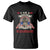 Funny Veteran T Shirt I Can Fix Stupid But It's Gonna Hurt TS02 Black Print Your Wear