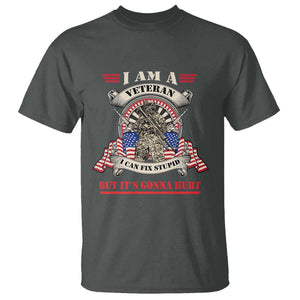 Funny Veteran T Shirt I Can Fix Stupid But It's Gonna Hurt TS02 Dark Heather Print Your Wear