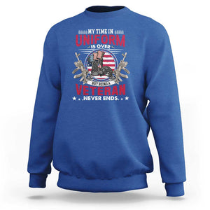 Proud American Veteran Sweatshirt My Time In Uniform Is Over But Being A Veteran Never Ends TS02 Royal Blue Print Your Wear