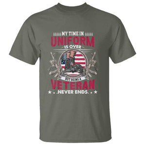 Proud American Veteran T Shirt My Time In Uniform Is Over But Being A Veteran Never Ends TS02 Military Green Print Your Wear