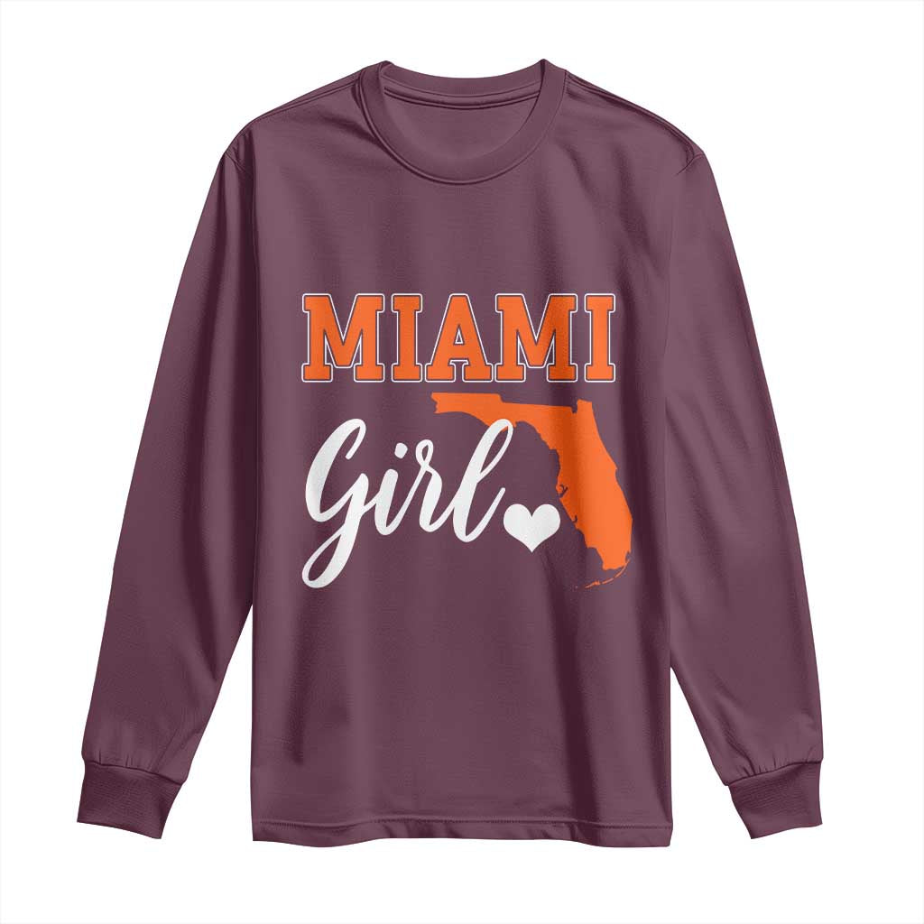 Miami Girl Pride Long Sleeve Shirt Florida State Map Local Love TS02 Maroon Print Your Wear