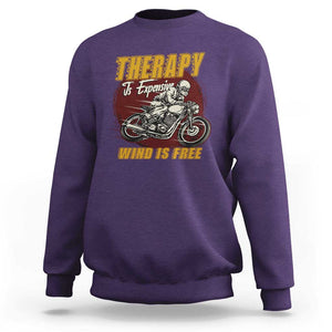 Funny Dirt Bike Sweatshirt Therapy Is Expensive Wind Is Free Motorcycle Bikers Riders TS02 Purple Print Your Wear