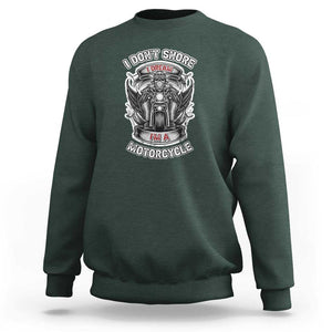 Funny Rider Sweatshirt I Don't Snore I Dream I'm A Motorcycle Enthusiast TS02 Dark Forest Green Print Your Wear