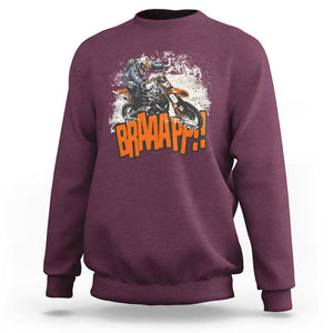 Dirt Bike Sweatshirt Braaap Cool Motorcycle Rider Enthusiast Biker Motorcross TS02 Maroon Print Your Wear