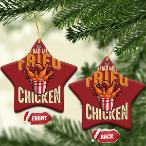 You Had Me At Fried Chicken Christmas Ornament TS02 Star Red Print Your Wear