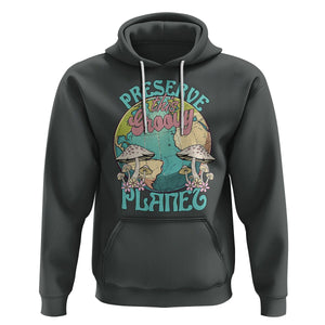 Earth Day Hoodie Preserve This Groovy Planet TS02 Dark Heather Printyourwear