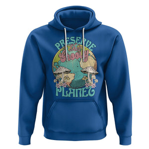 Earth Day Hoodie Preserve This Groovy Planet TS02 Royal Blue Printyourwear