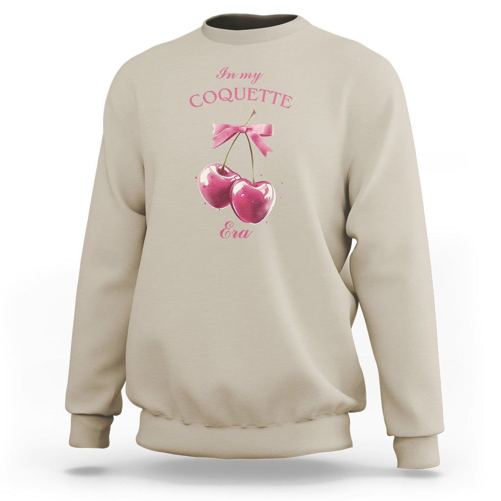 In My Coquette Era Sweatshirt Pink Bow Cherry TS02 Sand Printyourwear
