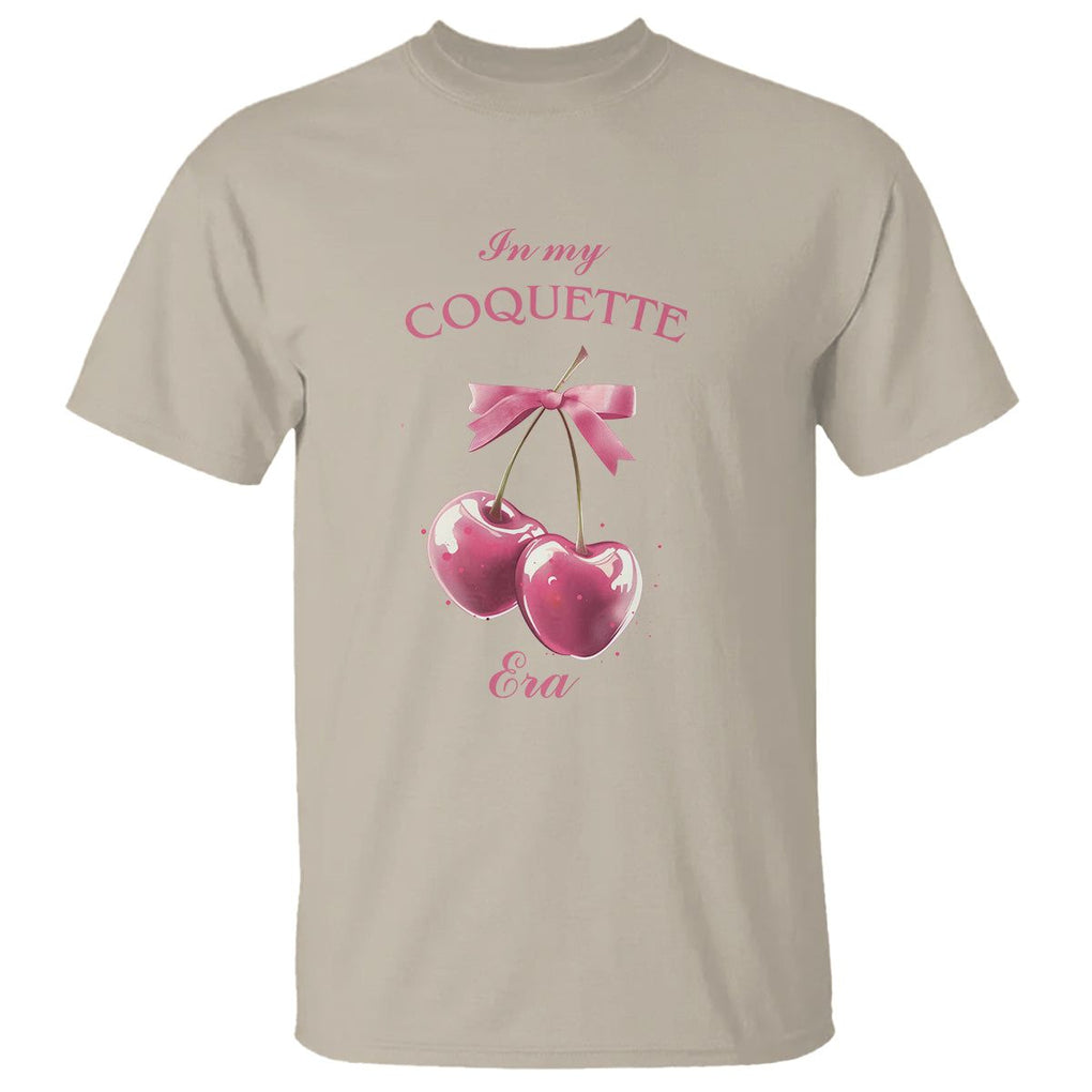 In My Coquette Era T Shirt Pink Bow Cherry TS02 Sand Printyourwear