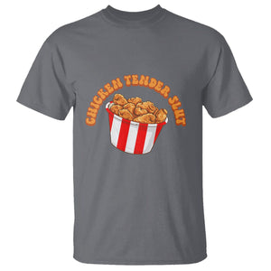 Funny Chicken Tender Slut T Shirt Tendies Bucket TS02 Charcoal Printyourwear