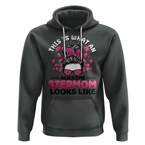 Funny Bonus Mom Hoodie This Is What An Awesome Stepmom Looks Like Pink Messy Bun TS02 Dark Heather Printyourwear