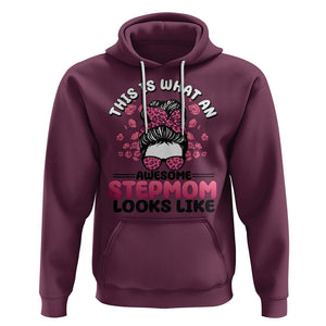 Funny Bonus Mom Hoodie This Is What An Awesome Stepmom Looks Like Pink Messy Bun TS02 Maroon Printyourwear