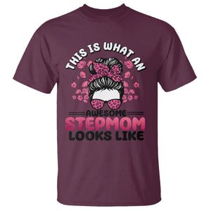 Funny Bonus Mom T Shirt This Is What An Awesome Stepmom Looks Like Pink Messy Bun TS02 Maroon Printyourwear