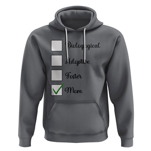 Adoptive Mom Hoodie Biological Adoptive Foster Mom TS02 Charcoal Printyourwear