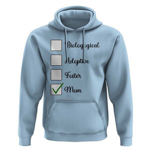 Adoptive Mom Hoodie Biological Adoptive Foster Mom TS02 Light Blue Printyourwear