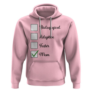 Adoptive Mom Hoodie Biological Adoptive Foster Mom TS02 Light Pink Printyourwear