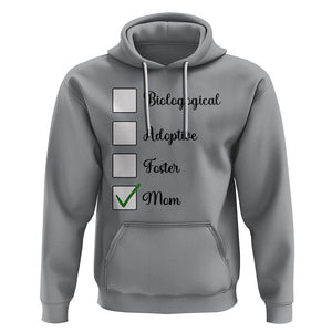 Adoptive Mom Hoodie Biological Adoptive Foster Mom TS02 Sport Gray Printyourwear