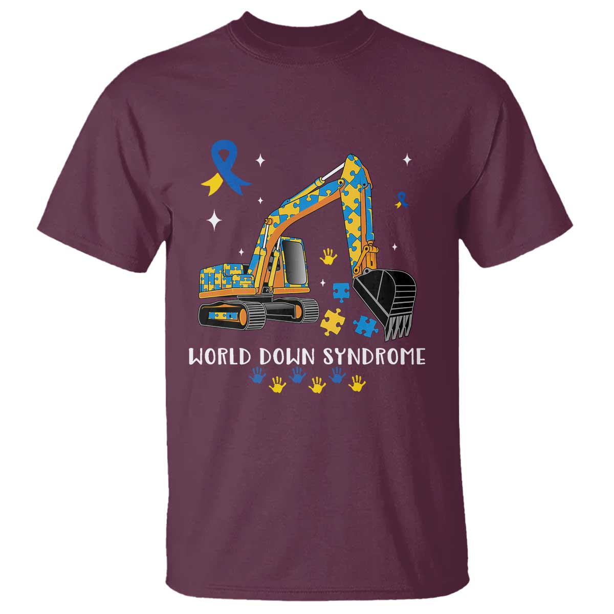 World Down Syndrome Awareness Day Bulldozer T Shirt TS02 Maroon Print Your Wear