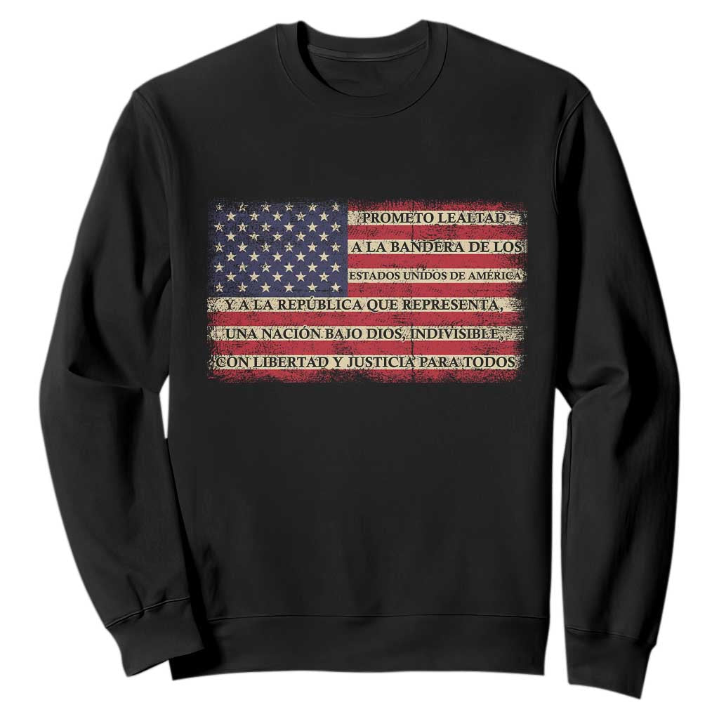 Spanish Pledge of Allegiance USA Flag Vintage Patriotic Graphic Sweatshirt American Patriot Promesa de Lealtad TS02 Black Print Your Wear