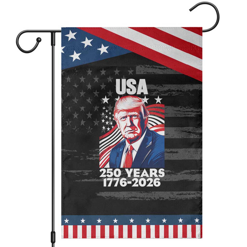USA 250 Years 1776-2026 Trump Patriotic Portrait Patriotic Garden Flag American Flag Semiquincentennial Celebration TS02 Distressed Black Blue Print Your Wear
