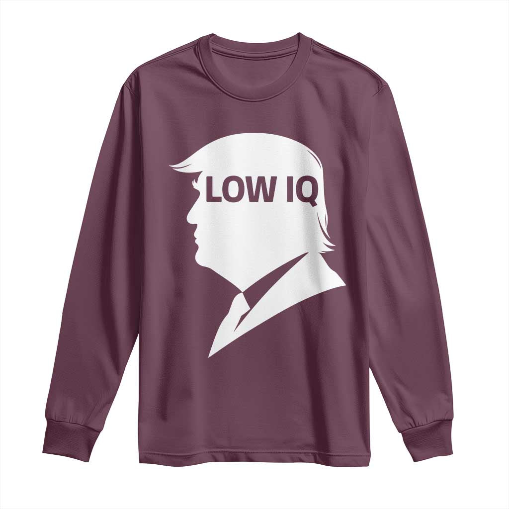 Low IQ Political Silhouette Profile Humor Long Sleeve Shirt Satirical Politics Subtle Hate TS02 Maroon Print Your Wear