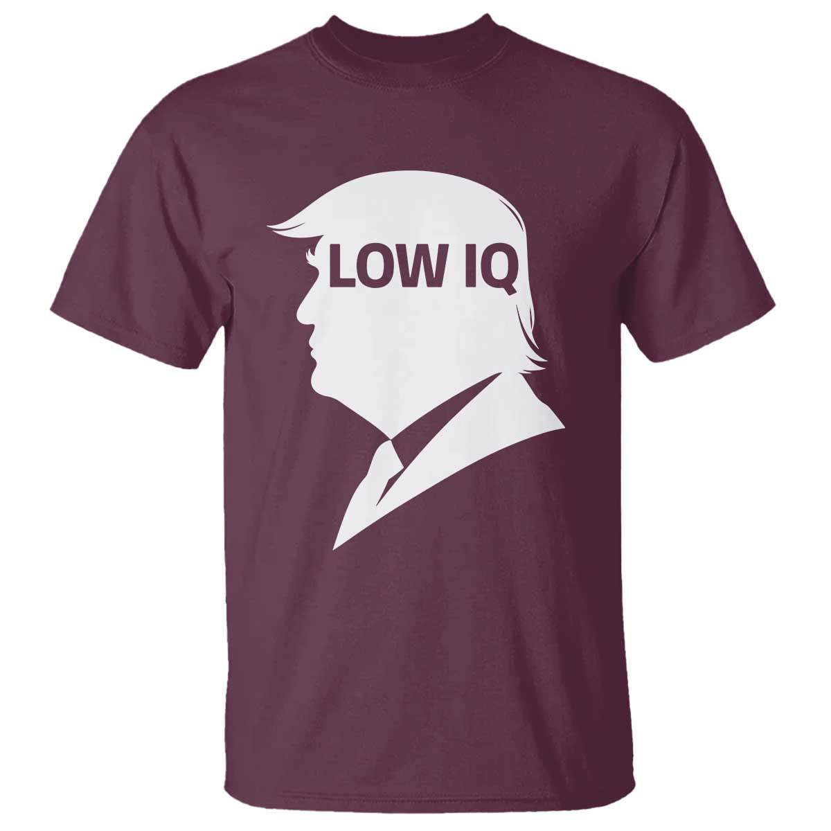 Low IQ Political Silhouette Profile Humor T Shirt Satirical Politics Subtle Hate TS02 Maroon Print Your Wear
