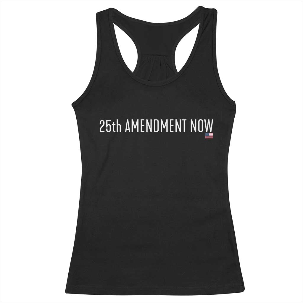 25th Amendment Now Minimalist Typography Graphic Racerback Tank Top Political Satire Patriotic American Flag TS02 Black Print Your Wear