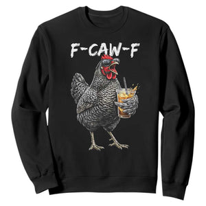 F-CAW-F Sarcastic Chicken Drinking Coffee Sweatshirt Funny Morning Mood Grumpy Hen Iced Coffee Lover TS02 Black Print Your Wear