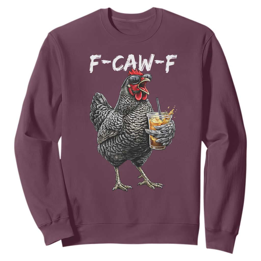 F-CAW-F Sarcastic Chicken Drinking Coffee Sweatshirt Funny Morning Mood Grumpy Hen Iced Coffee Lover TS02 Maroon Print Your Wear
