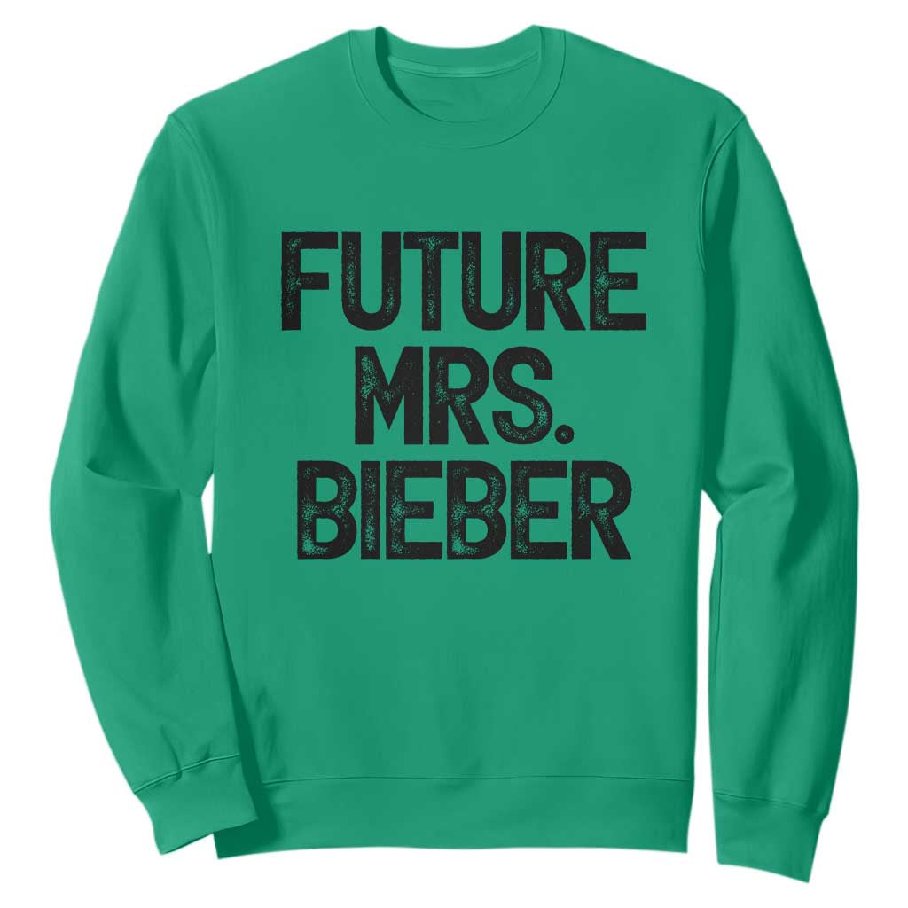 Future Mrs. Pop Star Bride to Be Sweatshirt Iconic Music Fan Gift Vintage TS02 Irish Green Print Your Wear