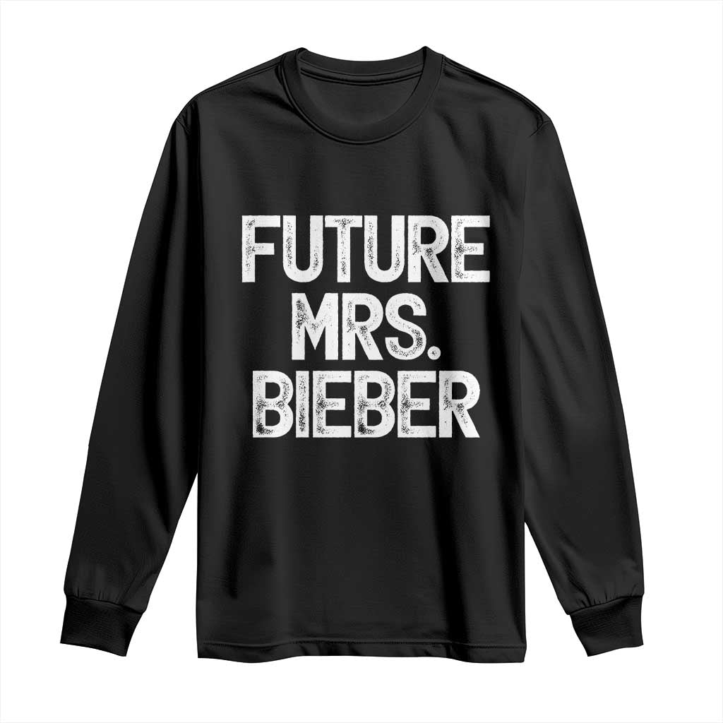 Future Mrs. Pop Star Bride to Be White Script Long Sleeve Shirt Iconic Music Fan Gift Vintage TS02 Black Print Your Wear