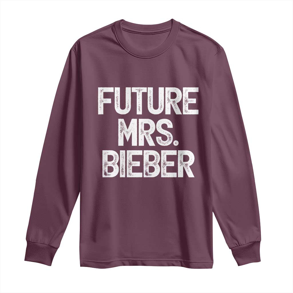 Future Mrs. Pop Star Bride to Be White Script Long Sleeve Shirt Iconic Music Fan Gift Vintage TS02 Maroon Print Your Wear