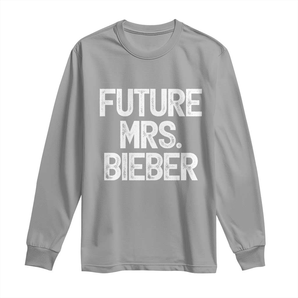 Future Mrs. Pop Star Bride to Be White Script Long Sleeve Shirt Iconic Music Fan Gift Vintage TS02 Sport Gray Print Your Wear