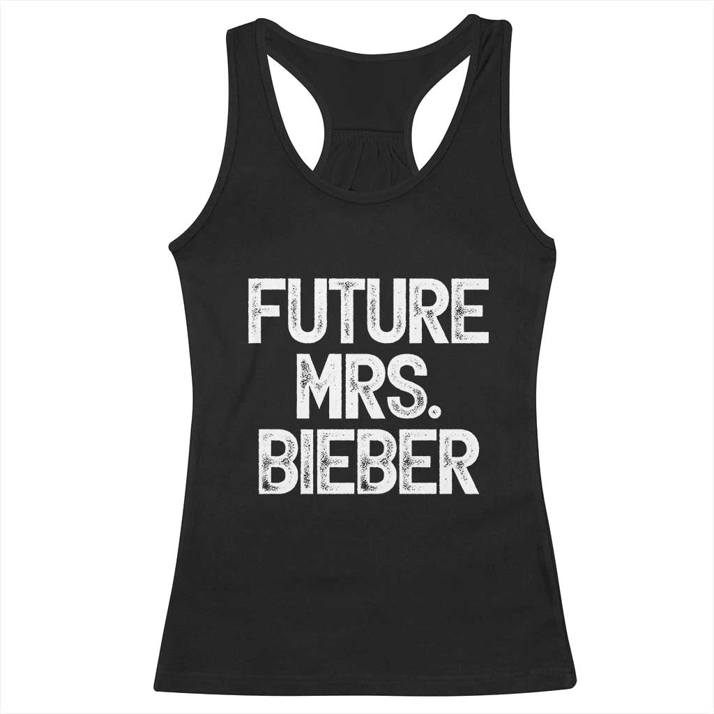 Future Mrs. Pop Star Bride to Be White Script Racerback Tank Top Iconic Music Fan Gift Vintage TS02 Black Print Your Wear
