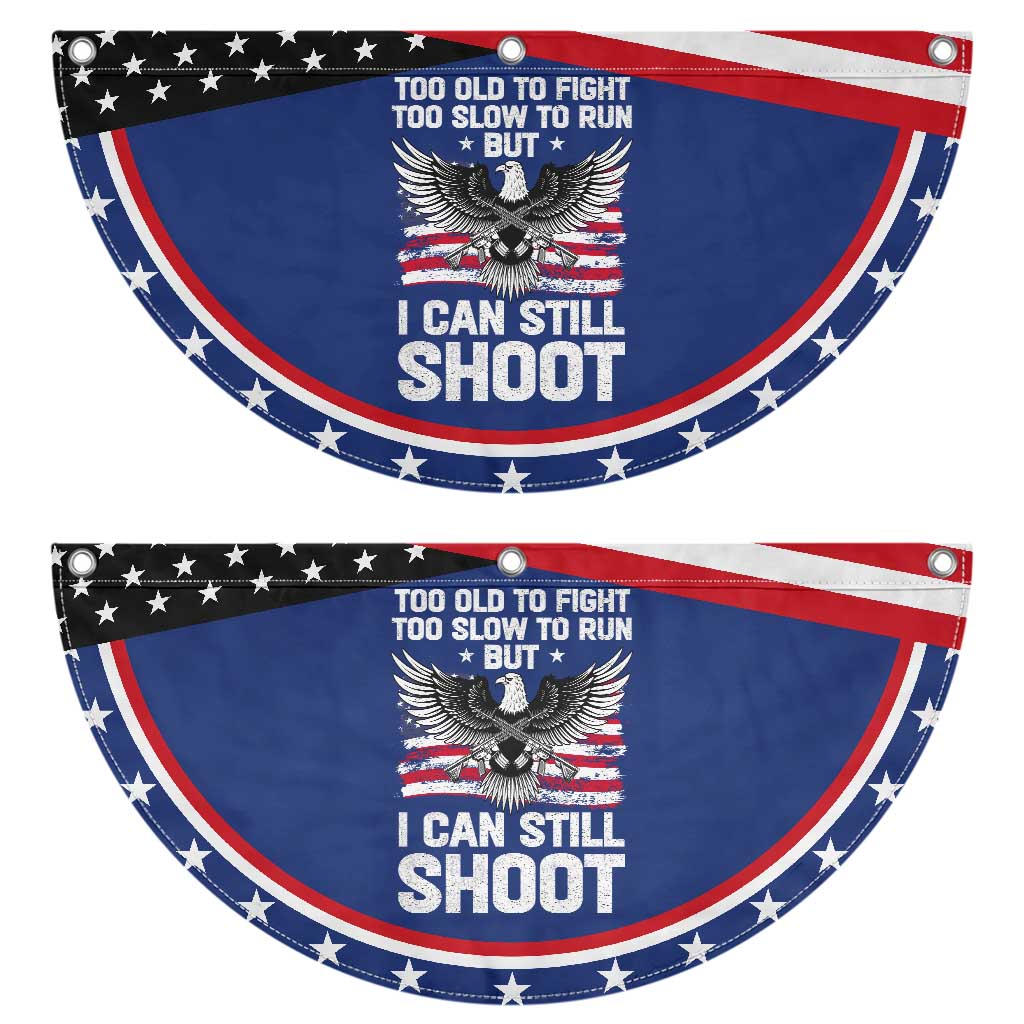 America Gun Rights Eagle Patriotic Fan Flag Too Old To Fight Too Slow To Run But Can Still Shoot TS02 2pcs pack Classic Navy Print Your Wear